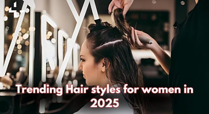 A hairstylist working on a woman’s hair in a modern salon, highlighting trending hairstyles for women in 2025. The text overlay emphasizes the latest styling trends in the beauty industry.