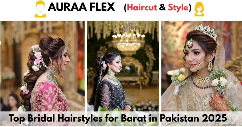 Three stunning bridal hairstyles for Barat in Pakistan featuring traditional floral and jeweled hair accessories, perfect for brides in 2025 weddings.